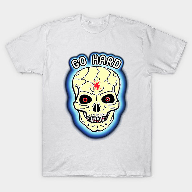 GO HARD T-Shirt-TOZ